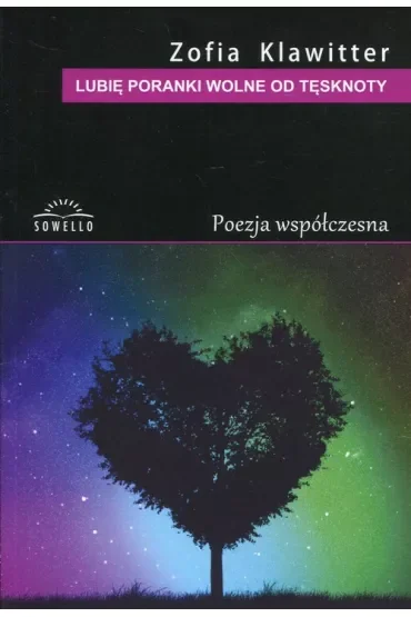 Lubię poranki wolne od tęsknoty (pocket)