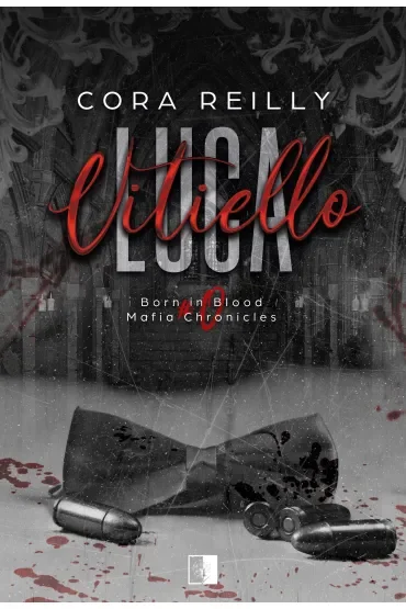 Luca Vitiello. Seria Born in Blood Mafia Chronicles. Tom 0