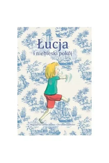 Łucja i niebieski pokój