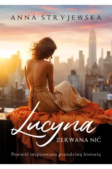 Lucyna. Zerwana nić