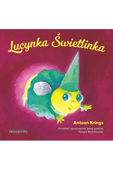 Lucynka świetlinka słodkie małe zwierzątka