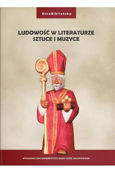 Ludowość w literaturze, sztuce i muzyce