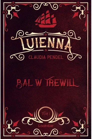 Luienna. Bal w Trewill. Tom 1