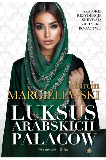 Luksus arabskich pałaców. Tom 1 (pocket)