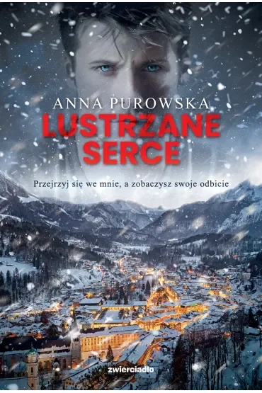 Lustrzane serce. Śnieżysko. Tom 2