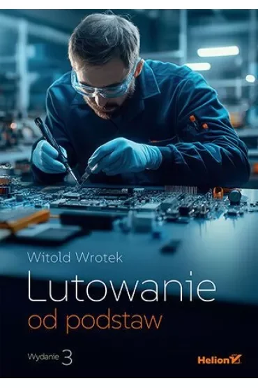 Lutowanie od podstaw
