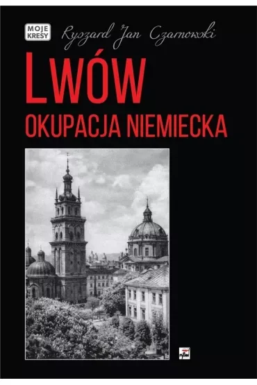 Lwów okupacja niemiecka