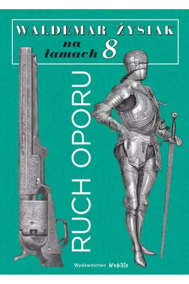 Łysiak na łamach 8 - Ruch oporu