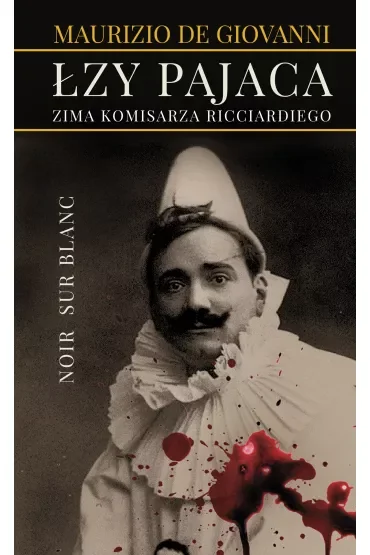 Łzy pajaca zima komisarza ricciardiego