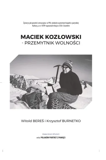 Maciek Kozłowski. Przemytnik wolności