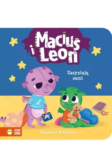 Maciuś i Leon zasypiają sami. Maciuś i Leon
