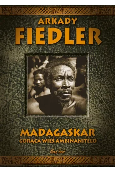 Madagaskar. Gorąca wieś Ambinanitelo