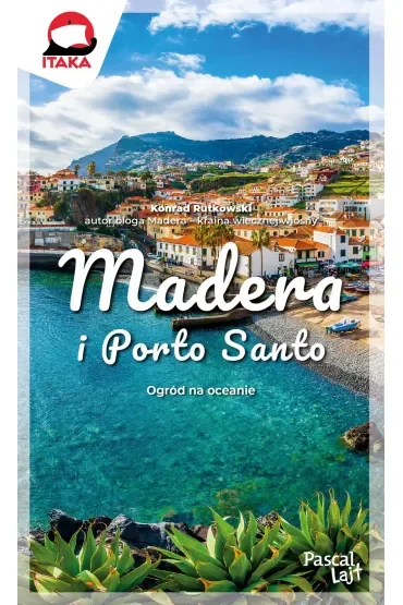 Madera i Porto Santo. Pascal Lajt