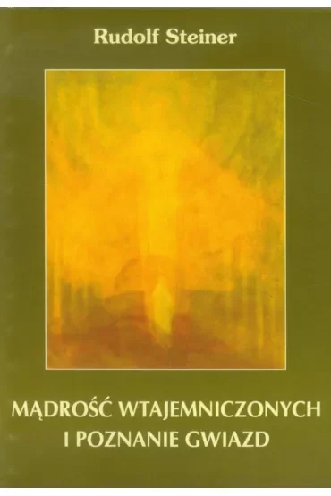 Mądrość wtajemniczonych i poznanie gwiazd