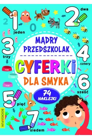 Cyferki dla smyka. Mądry Przedszkolak