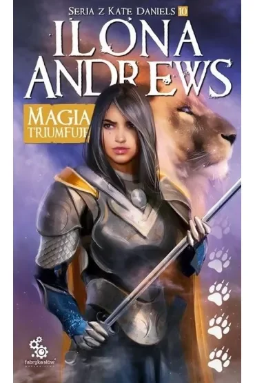 Magia triumfuje. Kate Daniels. Tom 10