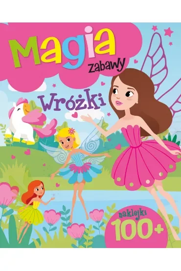 Magia zabawy. Wróżki