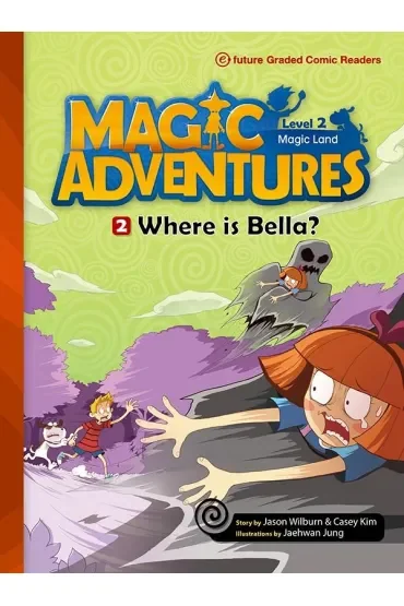 Magic Adventures Level 2. Część 2. Where is Bella? + CD