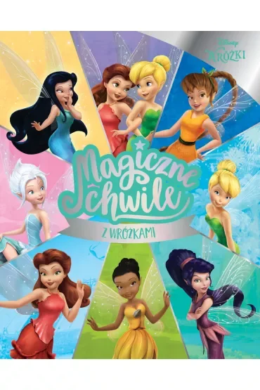 Magiczne chwile z wróżkami. Disney
