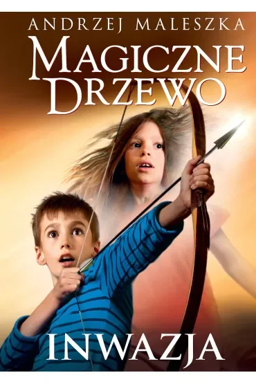 Inwazja. Magiczne Drzewo. Tom 8