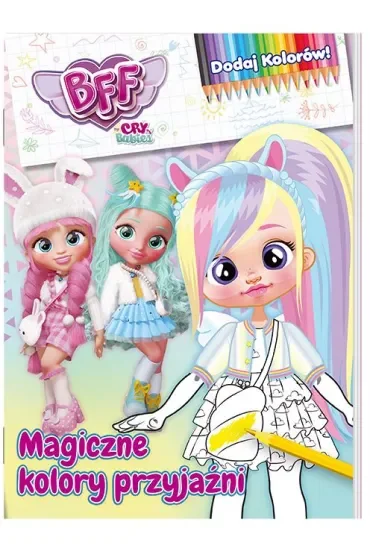 Magiczne kolory przyjaźni. Best Friends Forever. Dodaj kolorów. Część 1