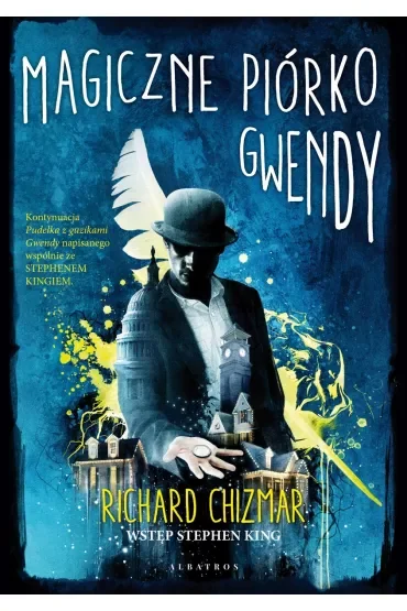 Magiczne piórko Gwendy. Pudełko z guzikami Gwendy. Tom 2