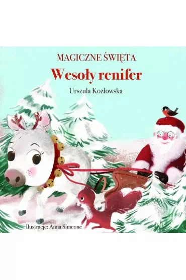 Magiczne święta. Wesoły renifer
