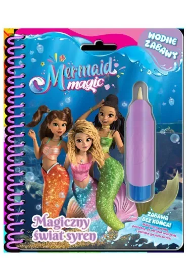 Magiczny świat syren. Magia Syren. Wodne zabawy