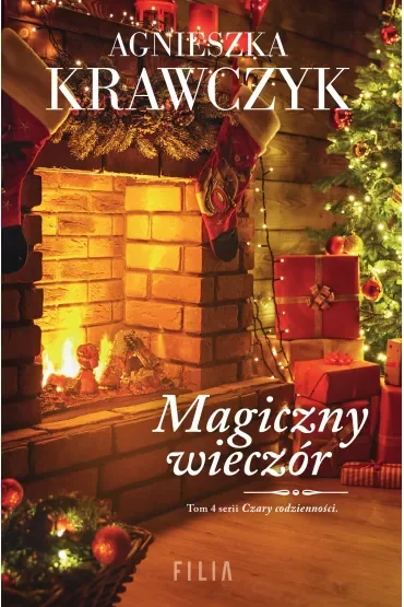 Magiczny wieczór. Czary codzienności. Tom 4