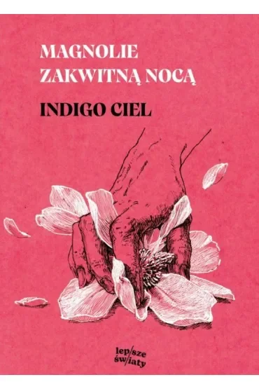 Magnolie zakwitną nocą