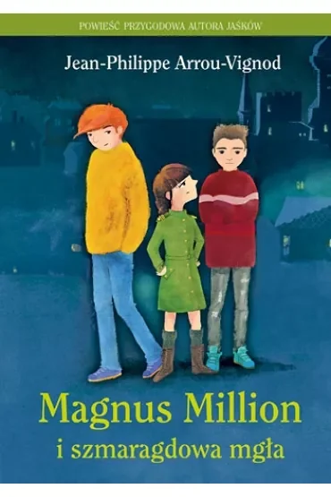 Magnus Million i szmaragdowa mgła
