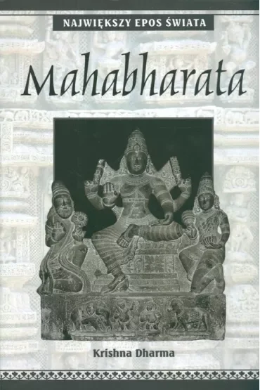 Mahabharata Największy Epos Świata