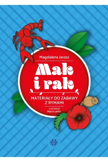 Mak i rak. Materiały do zabawy z rymami