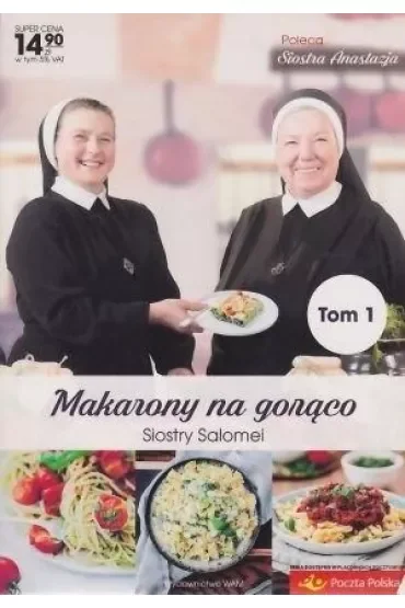Makarony na gorąco Siostry Salomei. Tom 1