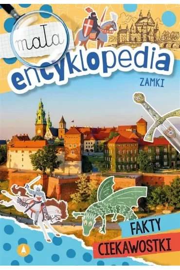 Zamki. Mała encyklopedia