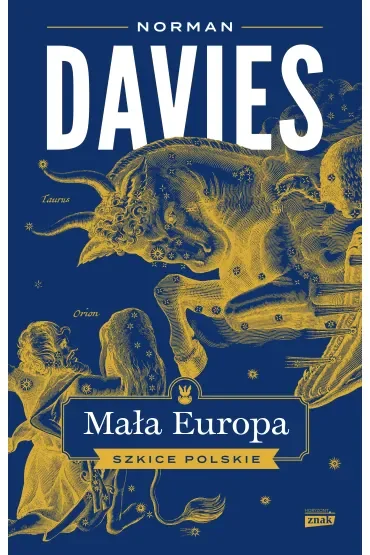 Mała Europa. Szkice polskie