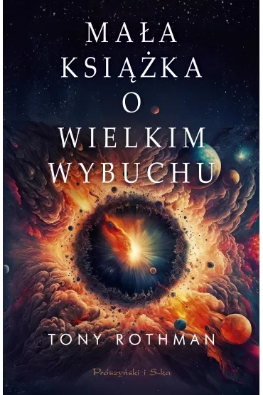 Mała książka o wielkim wybuchu