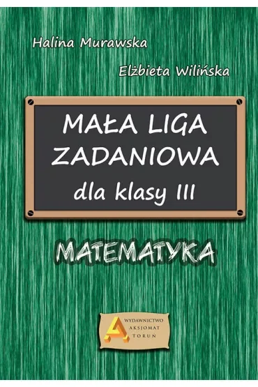 Liga zadaniowa 1 mała liga zadaniowa dla kl. 3