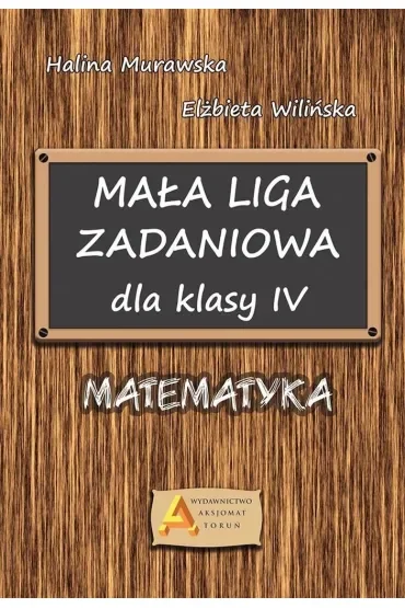 Liga zadaniowa 1 mała liga zadaniowa dla kl. 4