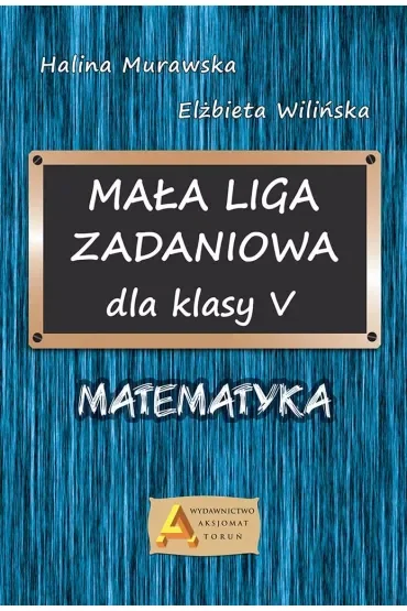 Liga zadaniowa 1 mała liga zadaniowa dla kl. 5