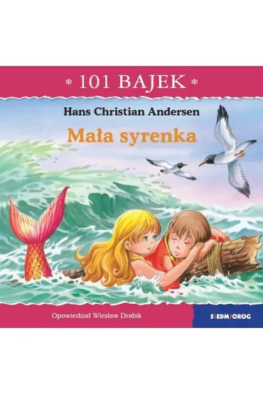 Mała syrenka. 101 bajek