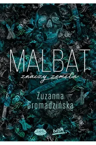 Malbat znaczy zemsta
