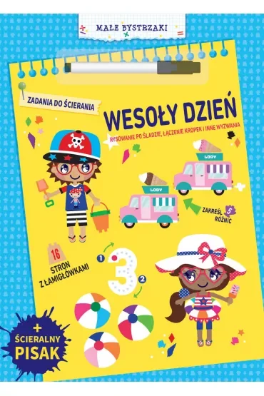 Małe bystrzaki. Zadania do ścierania. Wesoły dzień