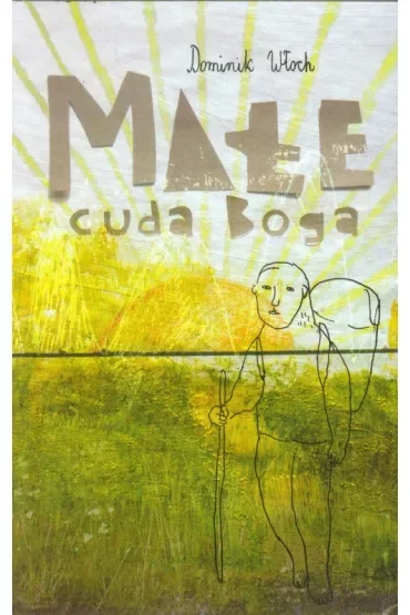 Małe cuda Boga