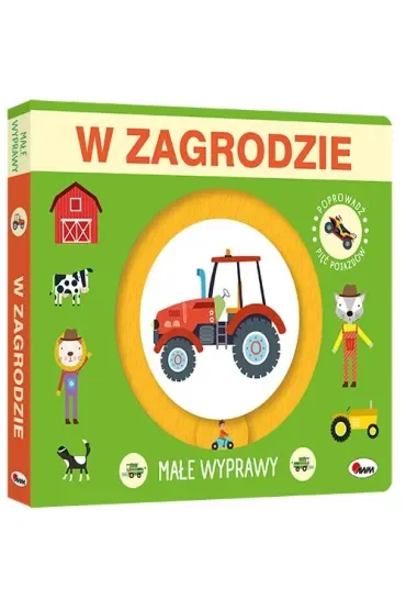 Małe wyprawy. W zgrodzie