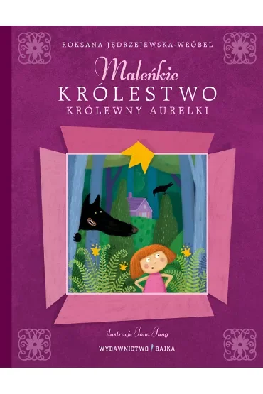 Maleńkie Królestwo królewny Aurelki