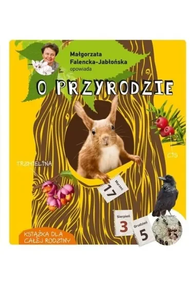 Małgorzata Falencka-Jabłońska opowiada o przyrodzie