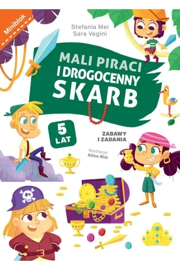 Mali piraci i drogenny skarb. Zabawy i zadania