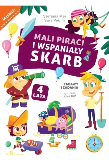 Mali piraci i wspaniały skarb. Zabawy i zadania