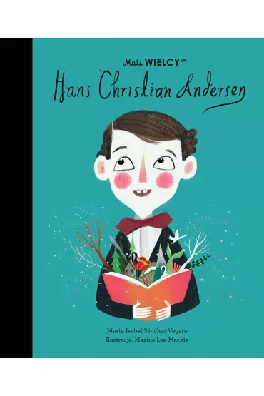 Mali WIELCY. Hans Christian Andersen